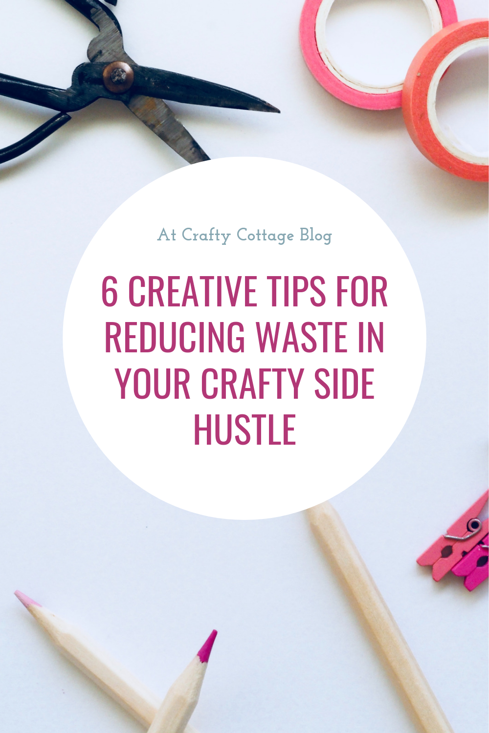 6 Creative Tips for Reducing Waste in Your Crafty Side Hustle